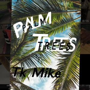 Palm Trees (Explicit)