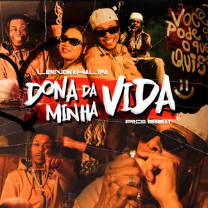 Dona da Minha Vida (Explicit)