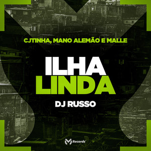 Cjtinha - Ilha Linda (Explicit)