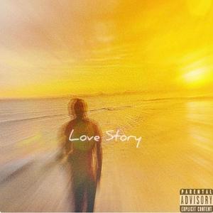 Love Story (Explicit)