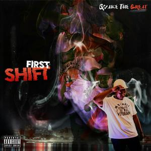 First Shift (Explicit)