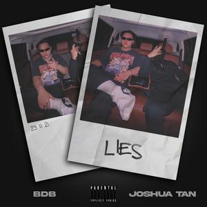 Lies (feat. Joshua Tan) (Explicit)