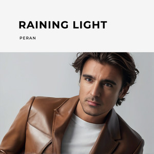 Raining Light (Extended)