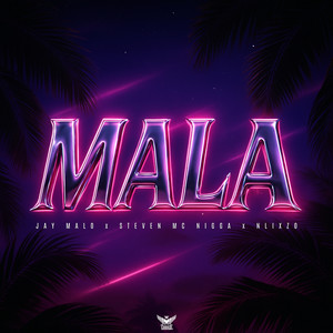 Mala (Explicit)