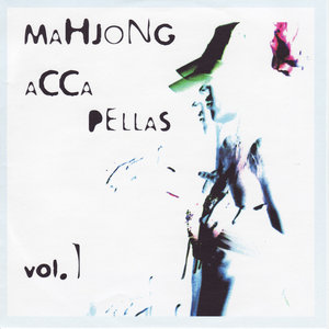 Mahjong Acapellas Vol. 1