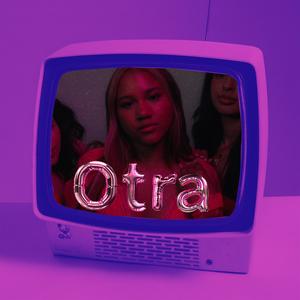 Otra (Explicit)