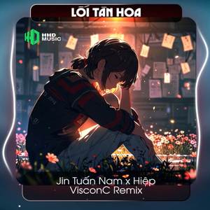 Lối Tàn Hoa (VisconC Remix)