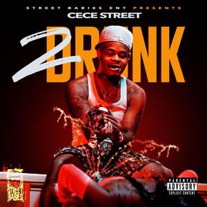 2 Drunk (Explicit)