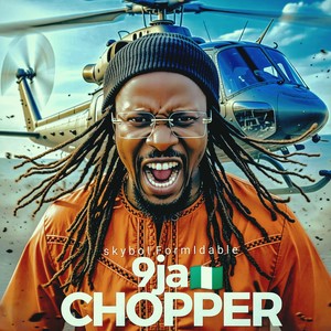 9ja Chopper