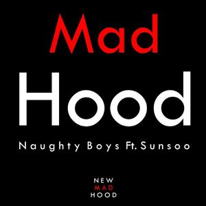 Mad Hood (Feat. 선수) [Explicit]