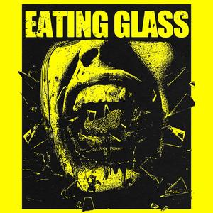 Eating Glass (Demo Version|Explicit)