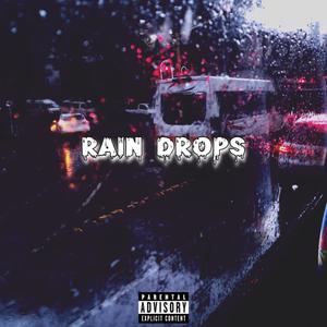 Rain Drops (feat. Dirty_Chainz, Kayleez & TDS) [Explicit]