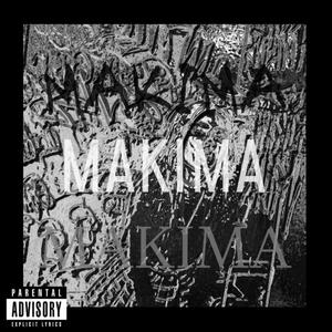 Makima (feat. Yrakusa, Andrew Kay & Waveslife) (Explicit)