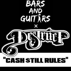 Cash $till Rules(feat. Destruct & Ross May) (B&G mix|Explicit)