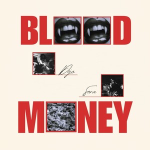 BLOOD MONEY (Explicit)