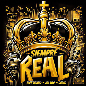 Siempre Real (Explicit)