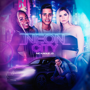 Neon City (Explicit)