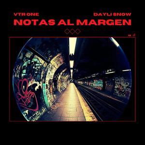 Notas Al Margen (feat. Dayli Snow) (Explicit)