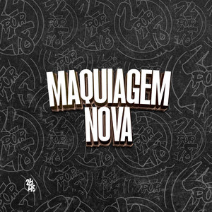 Maquiagem Nova (Explicit)