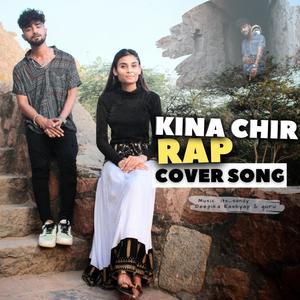 Kina chir(feat. Deepika kashyap & Gurujeet)