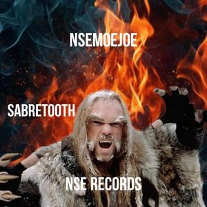 SABRETOOTH (feat. NSEMOEJOE) [Explicit]