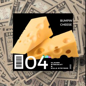 Bumpin' CHEESE! (Explicit)