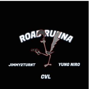 Road Runna (feat. CVL, Yung Niro & Jimmy2Turnt)