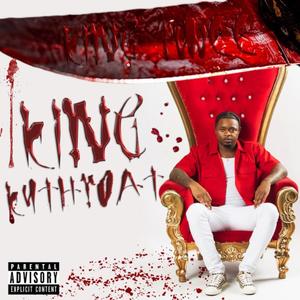 King Kutthroat (Explicit)