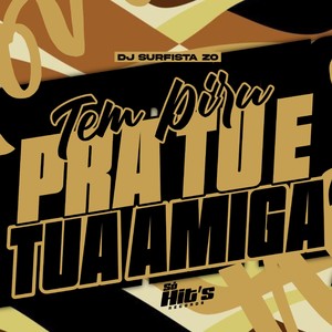 Tem Piru Pra tu e Tua Amiga (Explicit)