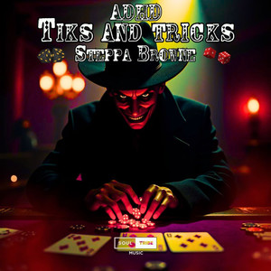 ADHD Tiks and Tricks