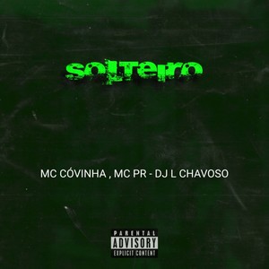 SOLTEIRO (Explicit)