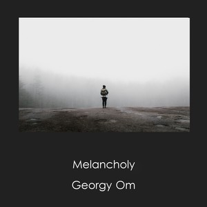 Melancholy