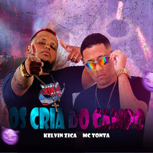 Os Cria do Campo (Explicit)