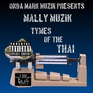 Tymes Of The Thai (Explicit)