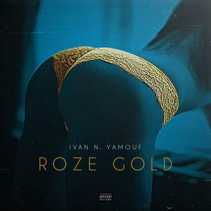 RoZe GoLD (Explicit)