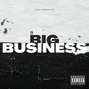 Big Business (Explicit)