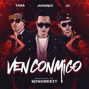 Ven Conmigo (feat. Tara) [Explicit]