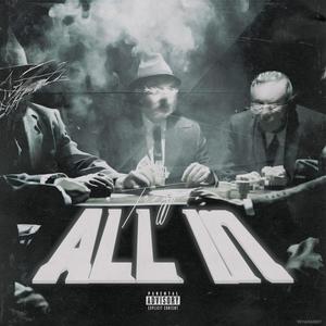 All In (Explicit)