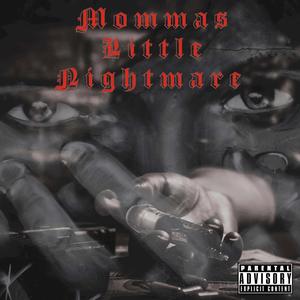 Mommas Little Nightmare (Explicit)