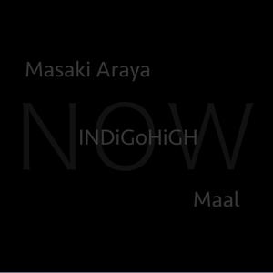 Now (feat. INDIGoHiGH & Maal) [Radio Edit]