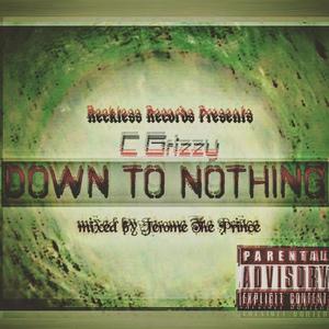 DOWN TO NOTHING (Alternate Version)
