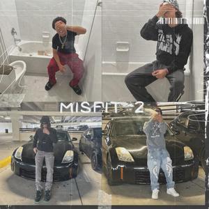 Misfit! 2 (Explicit)