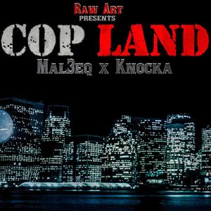 Cop Land (feat. Mal3eq) [Explicit]