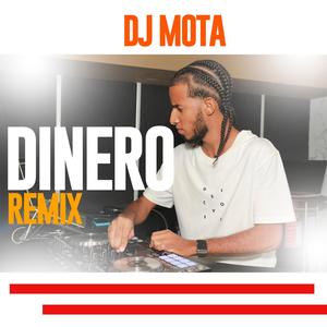 Dinero Dinero (Dj Mota Remix)
