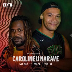 Caroline u Narave(feat. Mark Offical)