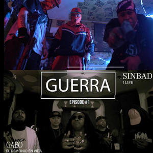 GUERRA (feat. Sinbad 1Life) (Explicit)
