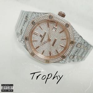 Trophy (Explicit)