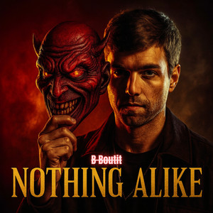 Nothing Alike (Explicit)