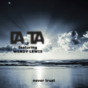 Never Trust (N3sh & D'ambrogio Remix)