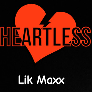 Heartless (Explicit)